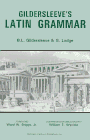 Gildersleeve’s Latin Grammar
