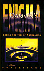 Click to order Darwin’s Enigma