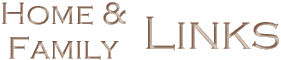 Home and Family Links